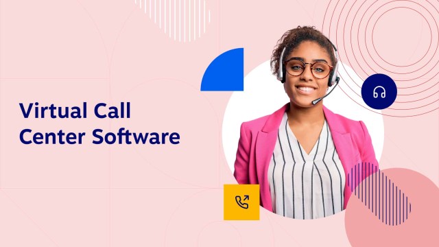 Virtual Call Center Software: The Ultimate Guide