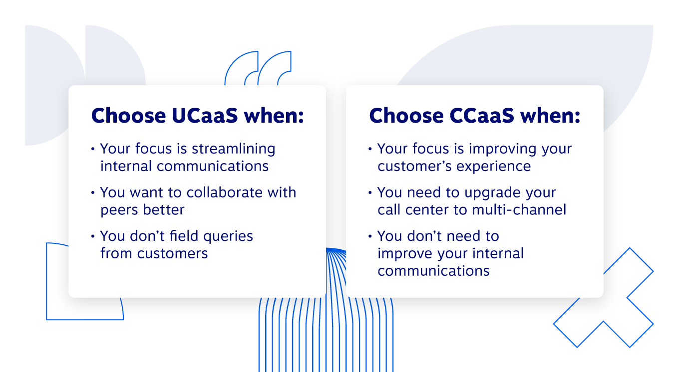 UCaaS versus CCaaS. Which one to choose