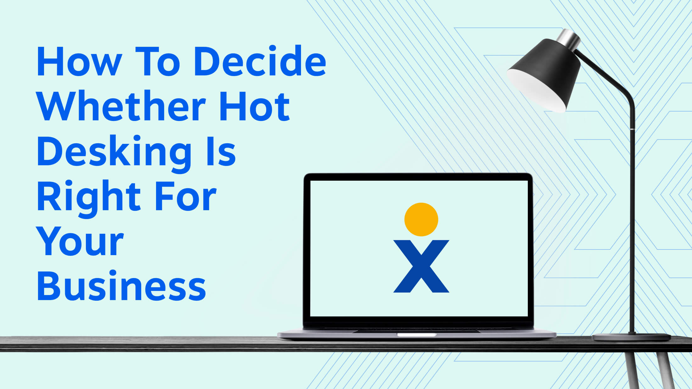 how to decide if hot desking is right for your business