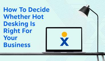 how to decide if hot desking is right for your business