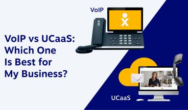 what is VoIP vs UCaaS - which one do I need for my business