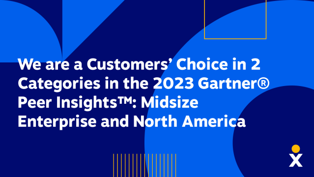 We are a Customers’ Choice in 2 Categories in the 2023 Gartner® Peer Insights™: Midsize Enterprise and North America