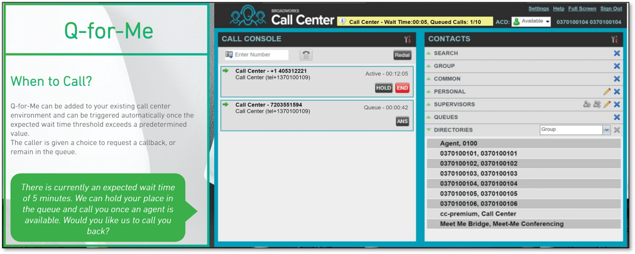 Customer callback allows customers to request a callback instead of waiting on hold