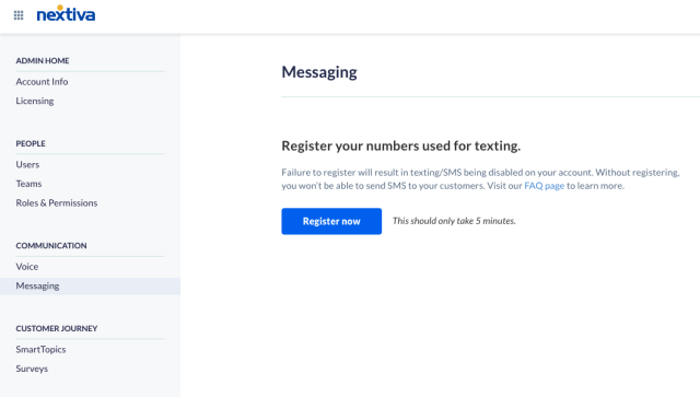 Nextiva has a quick registration process for 10DLC numbers. 