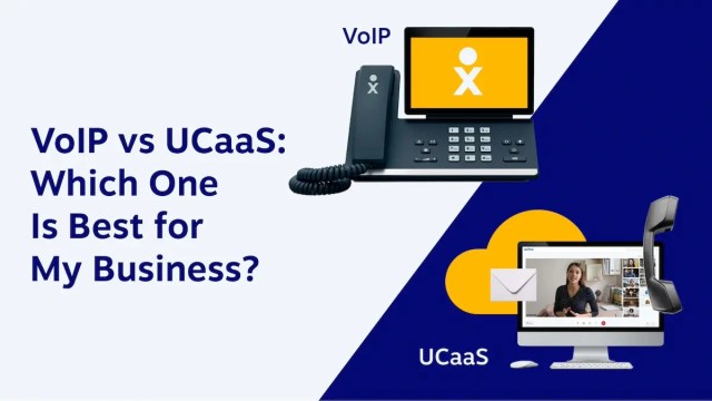 VoIP vs. UCaaS: The Complete Buyer’s Guide