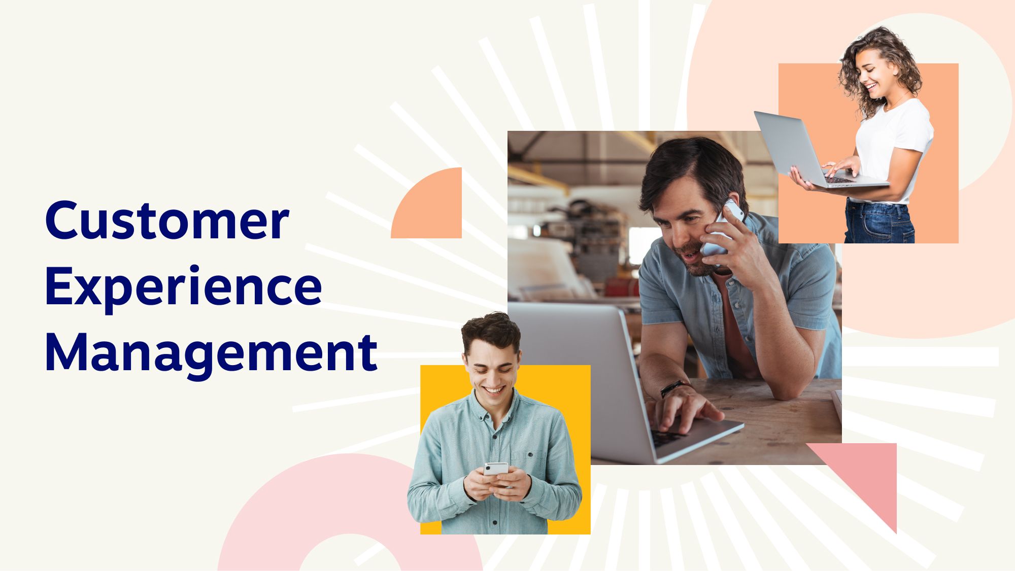 What Is Customer Experience Management & Why It Matters