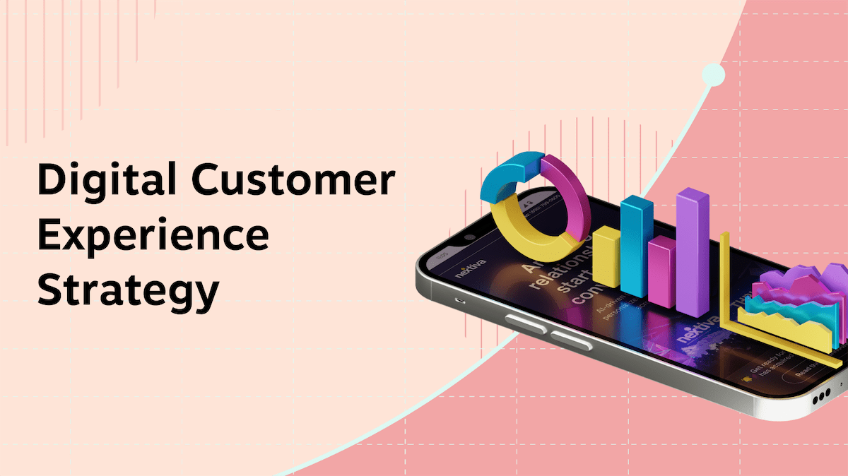 How to Build the Best Digital Customer Experience Strategy