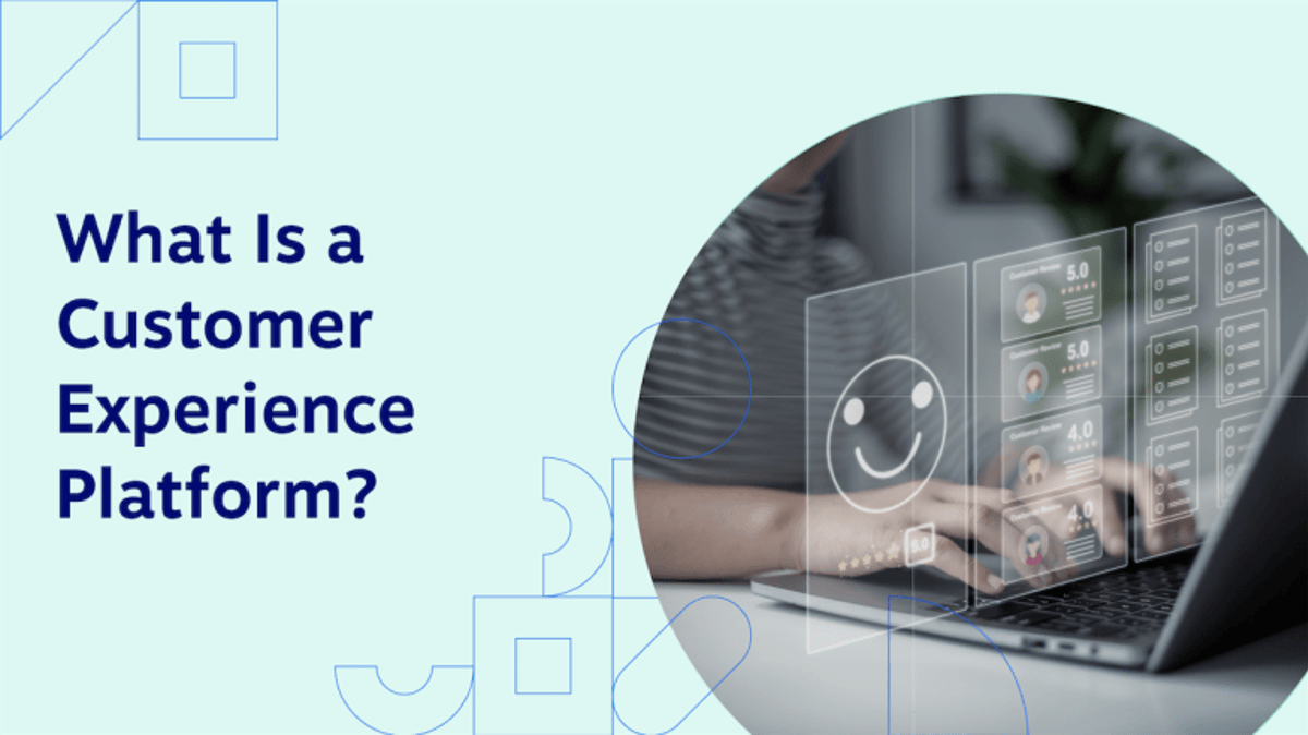 What Is a CX Platform & How It Improves Customer Experience