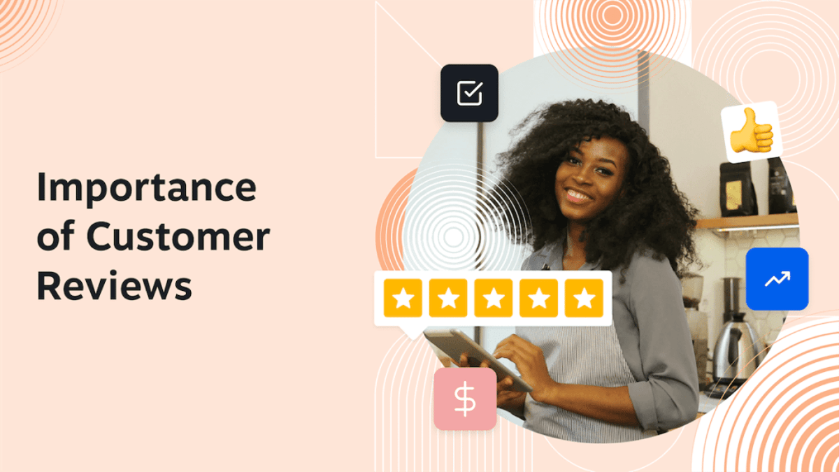 Importance of Customer Reviews