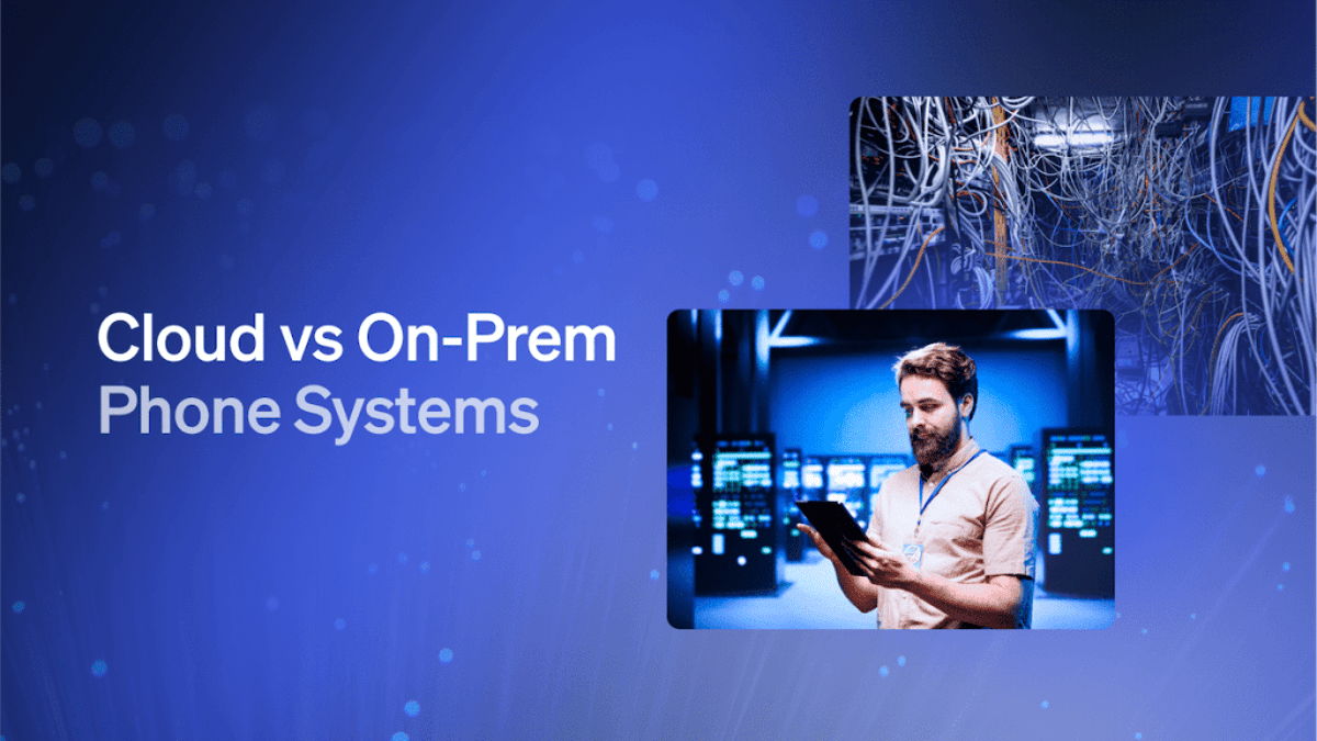 Cloud-vs-On-Prem-Phone-Systems