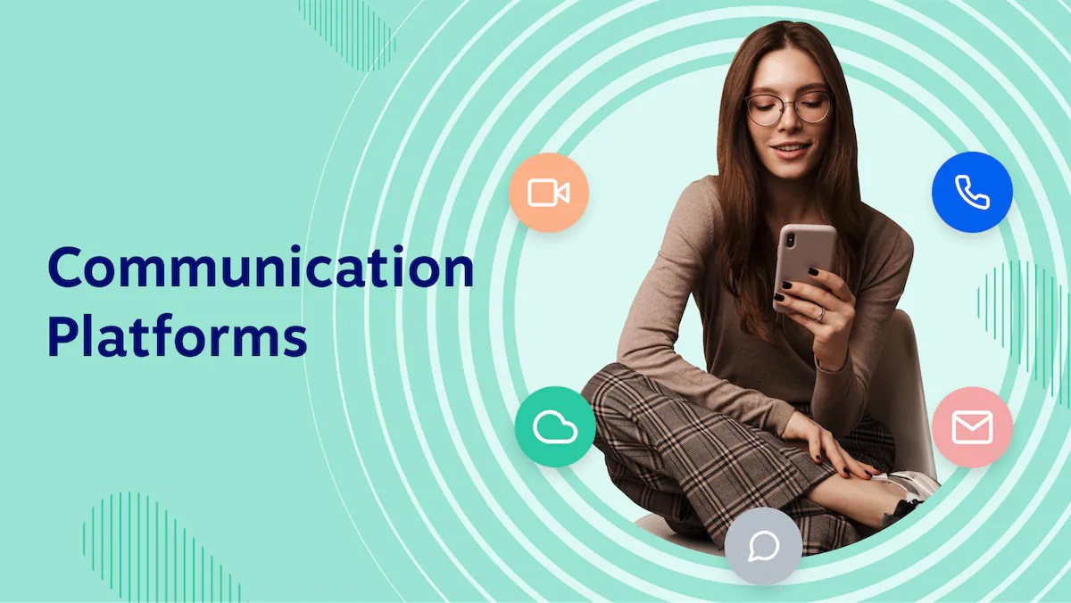 13 Top Business Communication Platforms to Work Faster