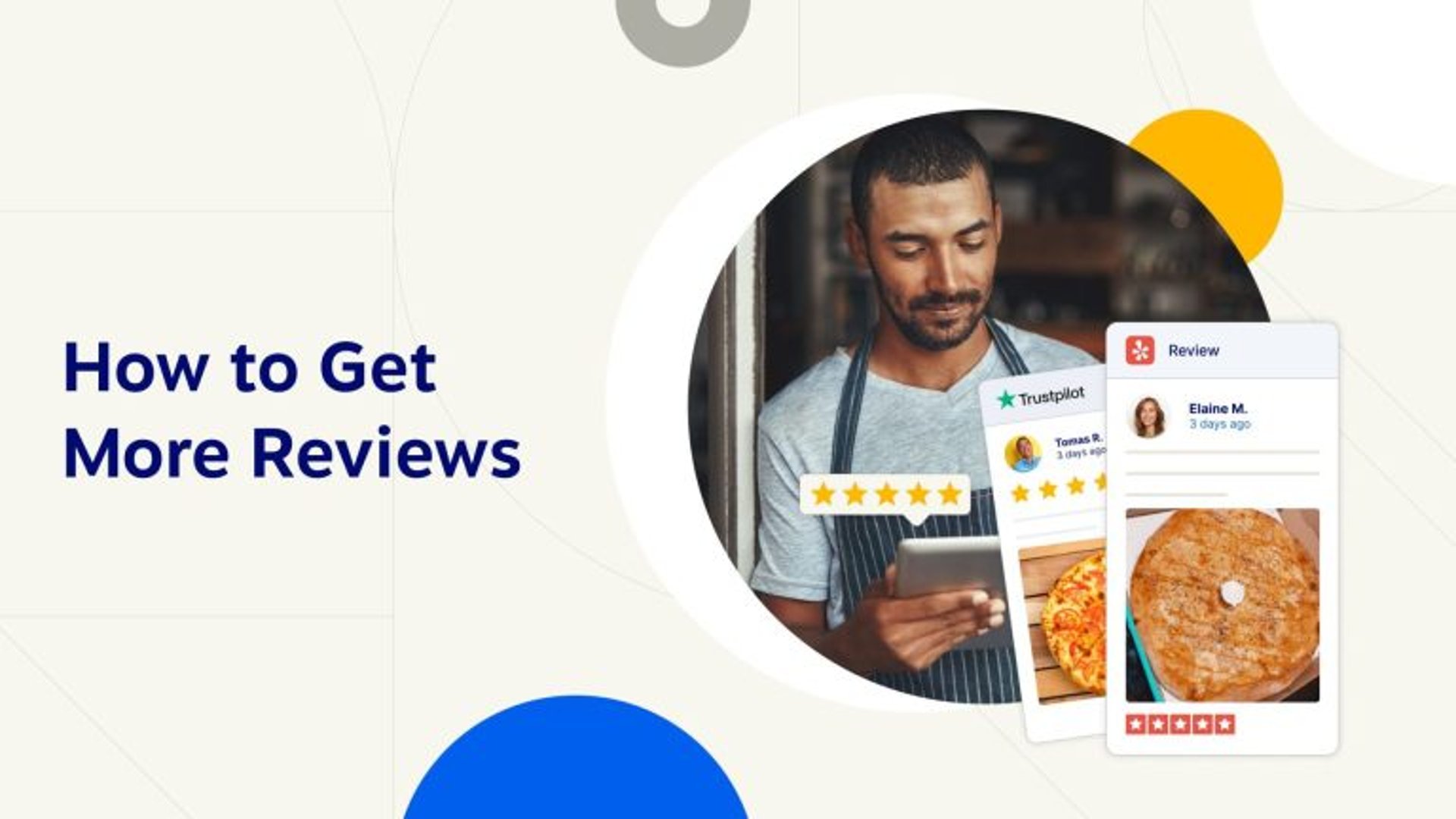 How to Get More Customer Reviews [8 New Strategies & Ideas]