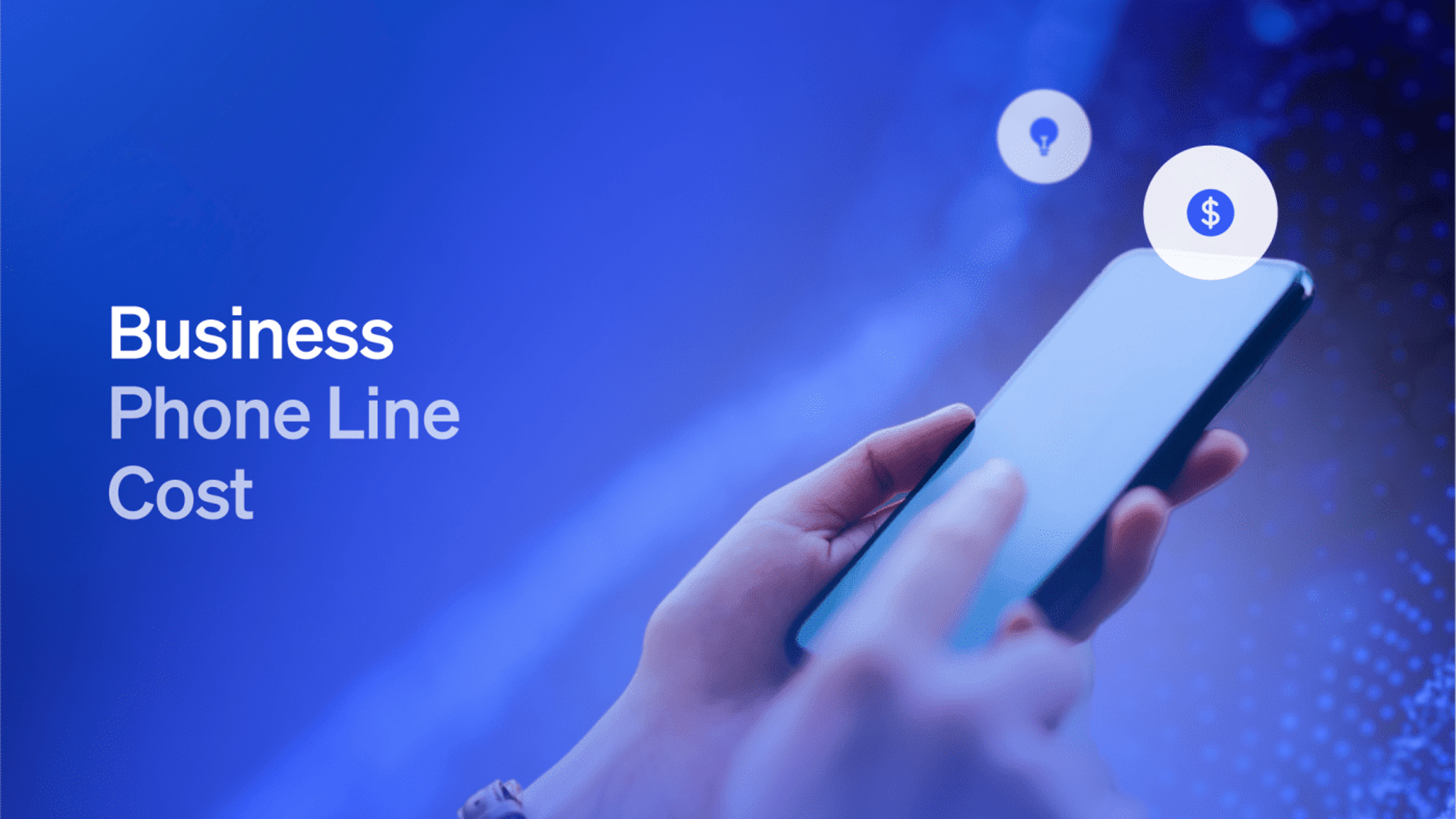 How Much Does a Business Phone Line Cost?