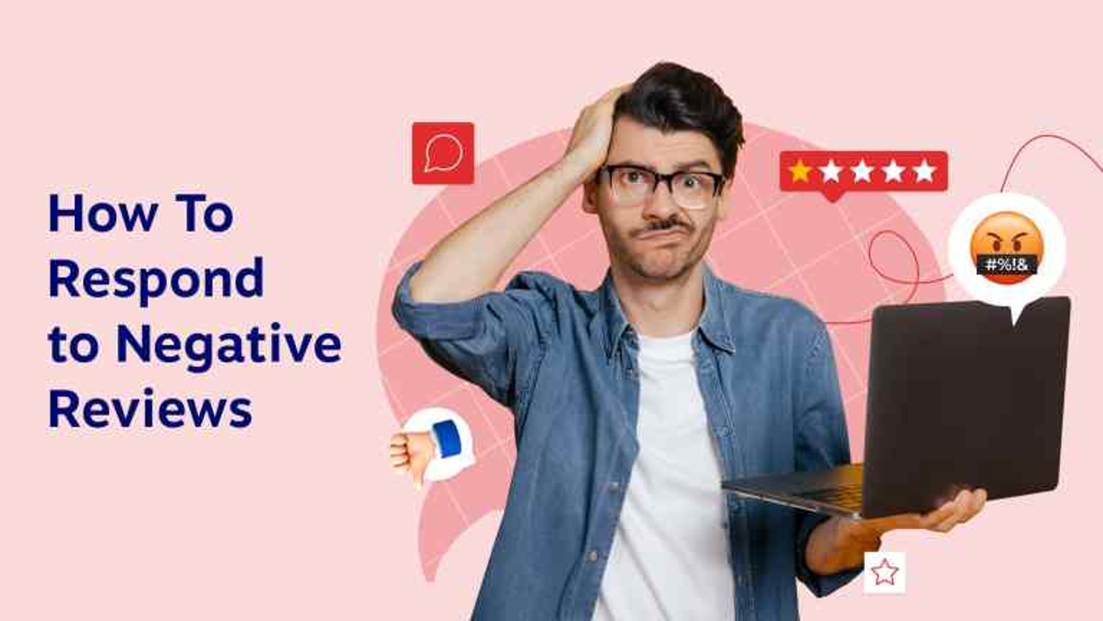 How To Respond To Negative Reviews [16 Real Examples]