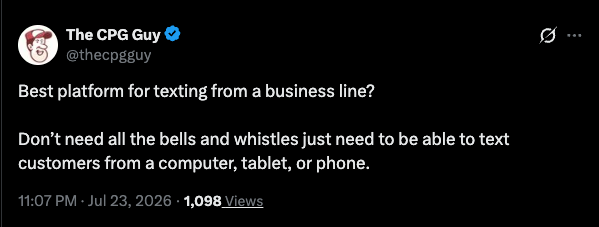Screenshot of tweet from someone asking for the best platform for texting from a business line.