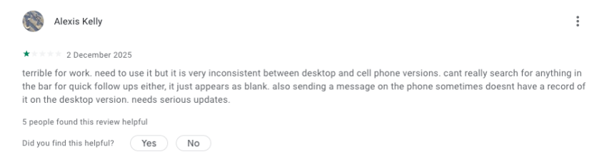 Google Play user review for Verizon One Talk: desktop and cell phone versions as very inconsistent, messages sent on the phone sometimes don’t appear on the desktop, and search bar shows up blank.