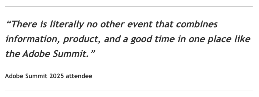 Adobe Summit 2025 attendee quote