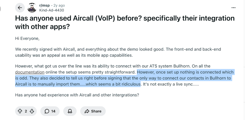 Aircall user review on Reddit - the actual setup may not deliver what you expect in terms of connecting with other business systems.