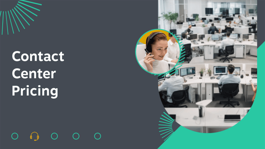 Contact Center Pricing: Making Sense of Platform & Operating Costs
