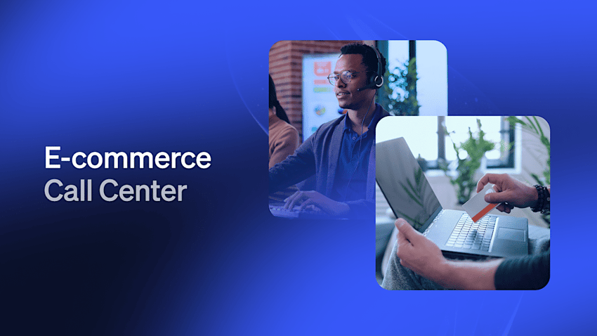 E-Commerce Call Center Software: What Brands Need to Know