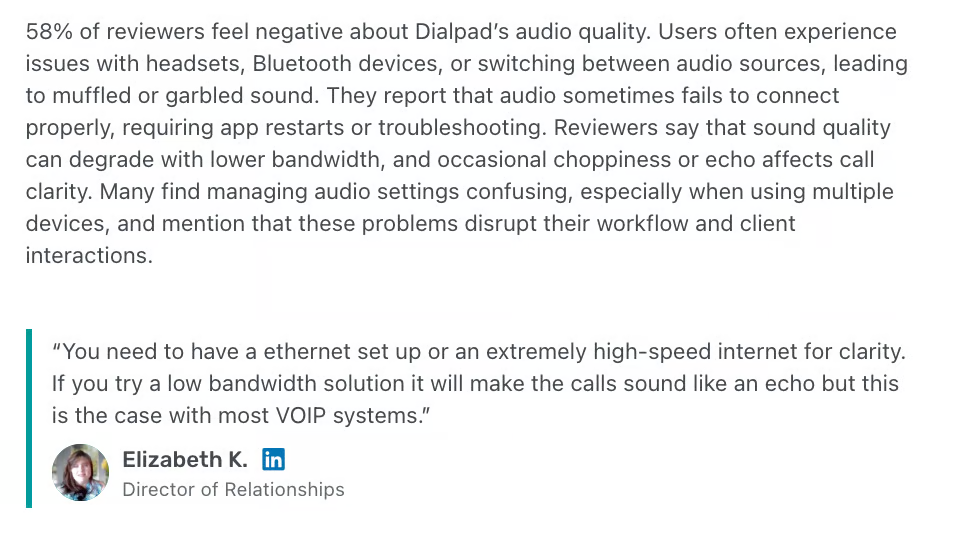 Recent customer reviews for Dialpad report issues with dropped or “choppy” phone call quality, according to GetApp.